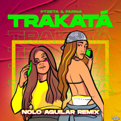 Trakatá (Nolo Aguilar Remix)