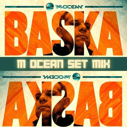 Baska - M Ocean Records Mix