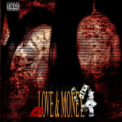 L0V3 & M0N3Y
