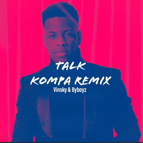 Vinsky - KOMPA REMIX KHALID Ft Byboyz