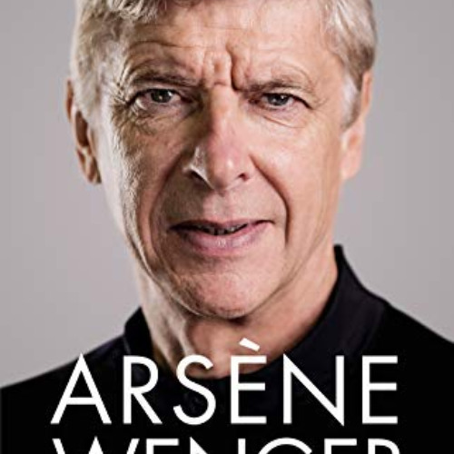 Access EBOOK 💌 Arsène Wenger. La filosofía de un lider (Córner) (Spanish Edition) by