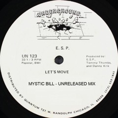 ESP - Let's Move - Mystic Bill Unreleased Mix