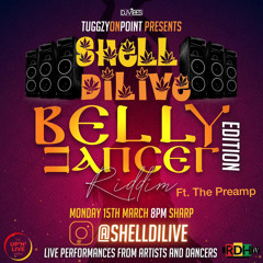 Shell Di Live Belly Dancer Edition 15-3-21