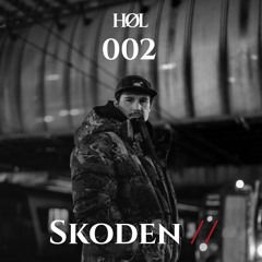 HØL: Skoden // 002