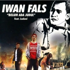 Iwan Fals - Belum Ada Judul (Ost. Mama Cake)