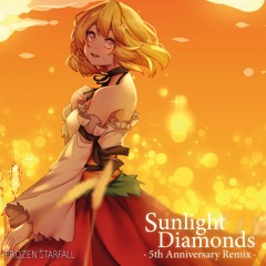 Sunlight Diamonds - 5th Anniversary Remix (WIP Preview)