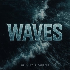 WAVES