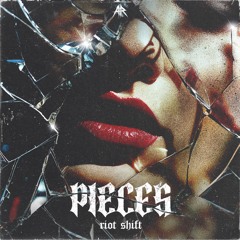 Riot Shift - PIECES