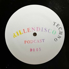 Rillendisco Podcast #005