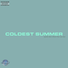 COLDEST SUMMER
