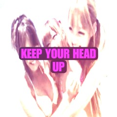 KeepYaHeadUp (prod 2xcond)