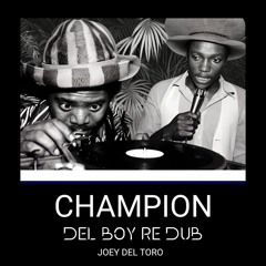 Q PROJECT..CHAMPION SOUND- DEL BOY RE DUB FREE DOWNLOAD