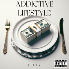 J FLY - ADDICTIVE LIFESTYLE
