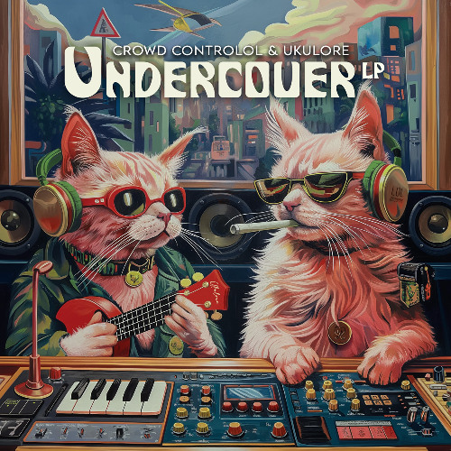 Crowd Controlol, Ukulore - Prettiest Virgin