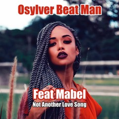 Not Another Love Song Feat MABEL ( Ella Mai Cover )