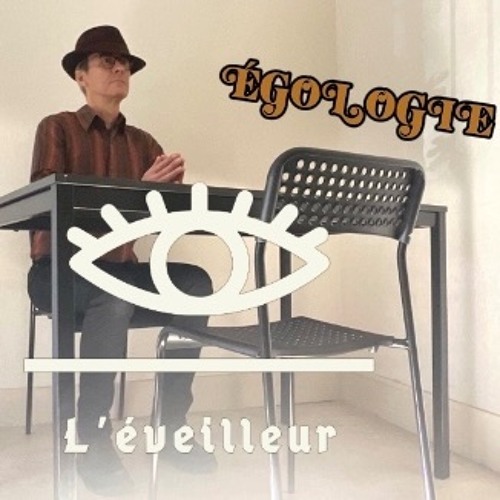 Égologie - L’ÉVEILLEUR