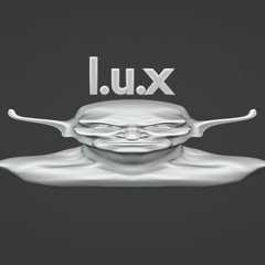 L.U.X - SHLUMPER (CLIP)