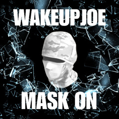 mask on - 156 - prod wakeupjoe