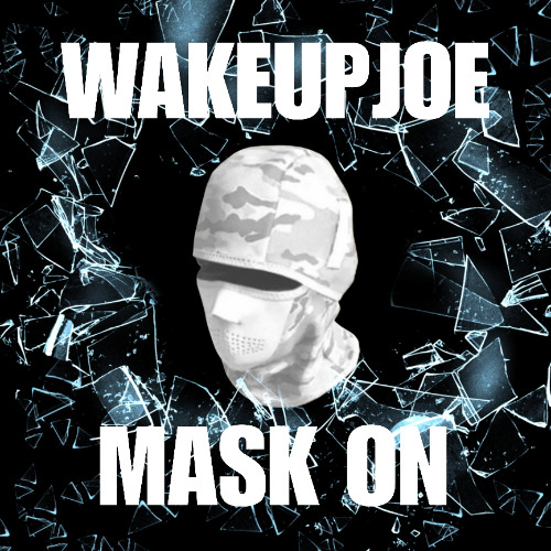 mask on - 156 - prod wakeupjoe