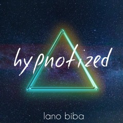 Lano Biba - Hypnotized