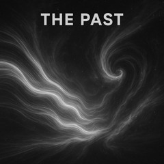 The Past (Original Mix)