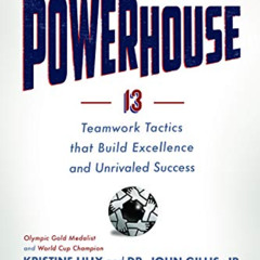 [VIEW] KINDLE 💜 Powerhouse: 13 Teamwork Tactics that Build Excellence and Unrivaled