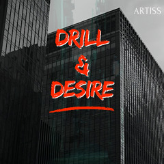 Drill & Desire