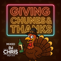 Giving Chunes & Thanks