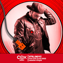 Still Boyz - Live @ Cox Avril Vinyle 13.04.2022