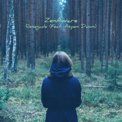 Renegade (feat. Aspen Dawn)