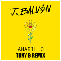 J Balvin - Amarillo (TONY B REMIX)