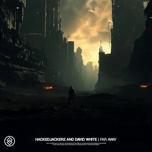 HackeDJackerz, David White  - Far Away