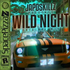 Japoskillz - Wild Night [Space Pizza Z] [Out Now]
