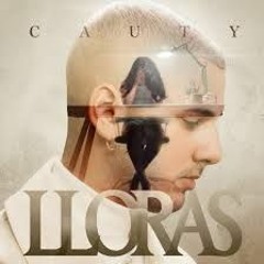 LLORAS - CAUTY Ft ALEX ROSE  JAY WHEELER  LENNY TAVEREZ NORIEL (ALEX ESTEPA EXTENDEDEDIT 100)