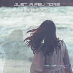 Just A Few More Horizons ft. SK