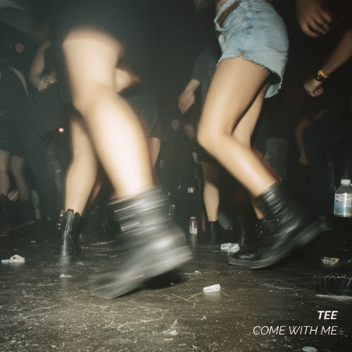 Tee - Come With Me