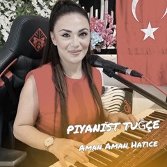 Aman Aman Hatice