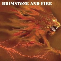 Brimstone And Fire The Four Horseman