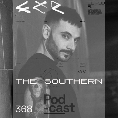 CLR Podcast 368 I The Southern