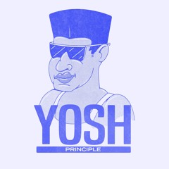 Yosh - Principle