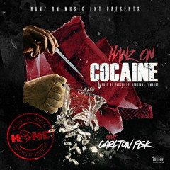 3. Hanz On - Cocaine (Feat. Carton Fisk)