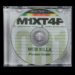 Mob Killa - Poisen Brain [M1XT4P-001]