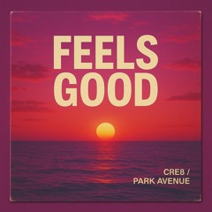 Feels Good