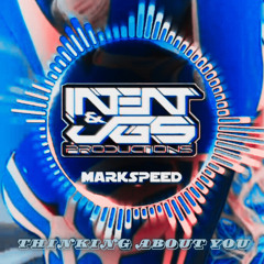 JGS, INTENT & MARK SPEED -  Thinking About You.