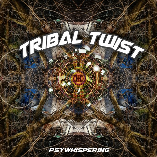 PsyWhispering - Tribal Twist_PREVIEW