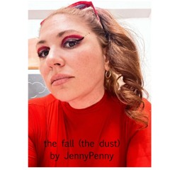 the fall (the dust)