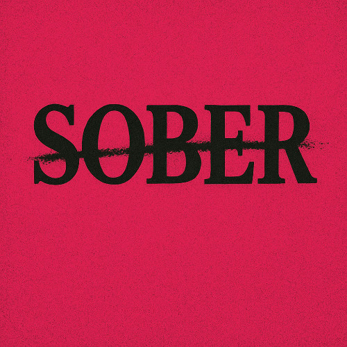 Life Is Hard Sober