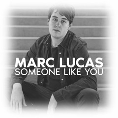 Someone Like You - Marc Lucas - Dance version