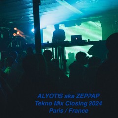 Alyotis aka Zeppap Tekno mix closing 2024