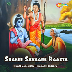 Shabri Savaare Raasta